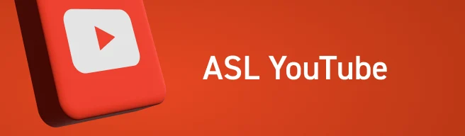 ASL YouTube
